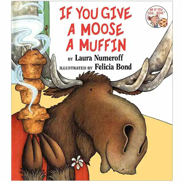 If You Give A Moose A Muffin Book & Props