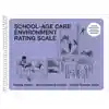 School-Age Care Environment Rating Scale - SACERS