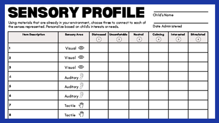 Sensory Profile and Getting to Know You